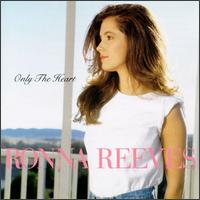 Only the Heart - Ronna Reeves