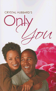 Only You - Hubbard, Crystal