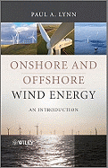 Onshore and Offshore Wind Energy: An Introduction