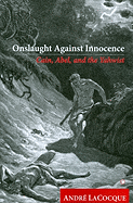 Onslaught Against Innocence: Cain, Abel and the Yahwist
