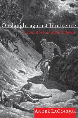 Onslaught against Innocence - Lacocque, Andre