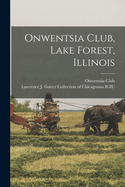 Onwentsia Club, Lake Forest, Illinois