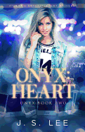 Onyx: Heart