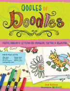 Oodles of Doodles, 2nd Edition: Creative Doodling & Lettering for Journaling, Crafting & Relaxation