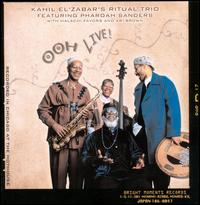 Ooh Live - Kahil El'zabar's Ritual Trio Featuring Pharoah Sanders