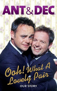 Ooh! What a Lovely Pair: Our Story - from Saturday Night Takeaway's award-winning presenters