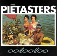 Oolooloo - The Pietasters