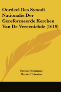 Oordeel Des Synodi Nationalis Der Gereformeerde Kercken Van De Vereenichde (1619)