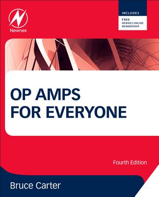 Op Amps for Everyone - Carter, Bruce