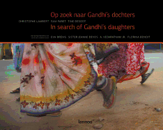 Op Zoek Naar Gandhi's Dochters/In Search of Gandhi's Daughters