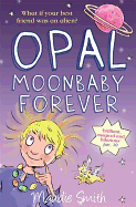 Opal Moonbaby Forever