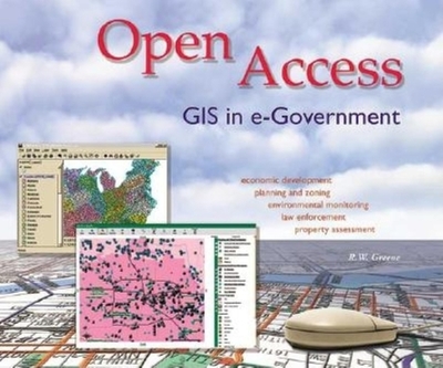 Open Access: GIS in E-Government - Greene, R W