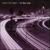 Open All Night: In the City - Various Artists
