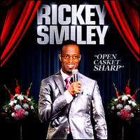 Open Casket Sharp - Rickey Smiley
