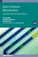 Open-Channel Microfluidics (Second Edition): Fundamentals and applications