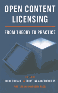 Open Content Licensing: From Theory to Practice