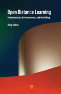 Open Distance Learning: Fundamentals, Developments, and Modelling