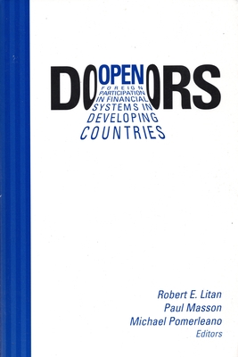 Open Doors: Foreign Participation in Financial Systems in Developing Countries - Litan, Robert E (Editor), and Masson, Paul R (Editor), and Pomerleano, Michael (Editor)