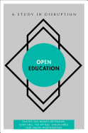 Open Education: A Study in Disruption