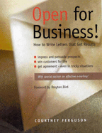 Open for Business!: How to Write Letters That Get Results
