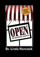 Open for Business Success: A Professional Approach for Building Your Practice