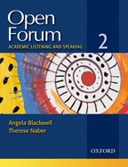 Open Forum 2 Student Book: Academic Listening and Speaking