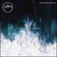 Open Heaven/River Wild [Deluxe Edition] [CD/DVD] - Hillsong Worship