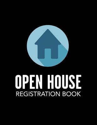 Open House Registration Book: Blue House Icon Cover - Registry and Log Book for Brokers Agents Home Owners and Sellers to Record Guests and Visitors - Real Estate Bizzy Trends