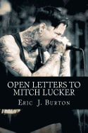 Open Letters to Mitch Lucker