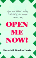 Open Me Now - Lewis, Herschell Gordon