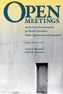 Open Meetings and Local Governments in North Carolina: Some Questions and Answers