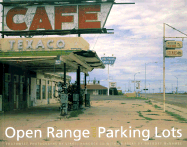 Open Range and Parking Lots: Southwest Photographs