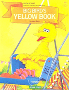 Open Sesame: Big Bird's Yellow Book: Student Book