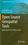 Open Source Geospatial Tools: Applications in Earth Observation