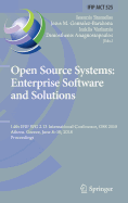 Open Source Systems: Enterprise Software and Solutions: 14th Ifip Wg 2.13 International Conference, OSS 2018, Athens, Greece, June 8-10, 2018, Proceedings