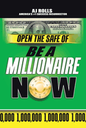 Open the Safe of Be a Millionaire Now