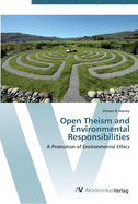 Open Theism and Environmental Responsibilities