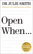 Open When...: A Companion for Life's Twists & Turns