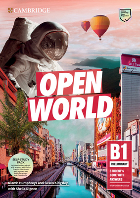 Open World Preliminary Self Study Pack (Sb W Answers W Online Practice and WB W Answers W Audio Download and Class Audio) - Humphreys, Niamh, and Kingsley, Susan, and Dignen, Sheila