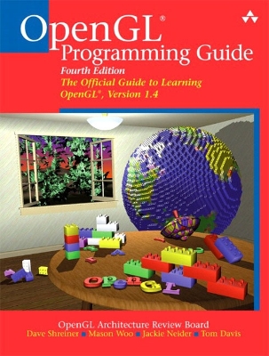 OpenGL(R) Programming Guide: The Official Guide to Learning OpenGL(R), Version 1.4 - Shreiner, David, and Woo, Mason, and Neider, Jackie