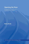 Opening the Doors: Immigration, Ethnicity, and Globalization in Japan