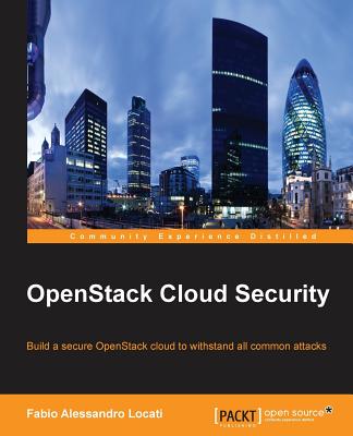 OpenStack Cloud Security - Alessandro Locati, Fabio