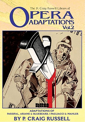 Opera Adaptations Vol. 2: The P.Craig Russell Library - Russell, Craig P