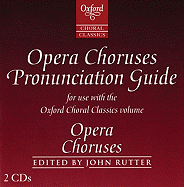 Opera Choruses Pronunciation Guide