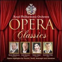 Opera Classics - Colin Schachat (baritone); David Butt Philip (tenor); Susana Gaspar (soprano); Royal Philharmonic Orchestra;...