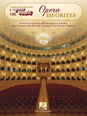 Opera Favorites: E-Z Play Today Volume 195 - Hal Leonard Publishing Corporation