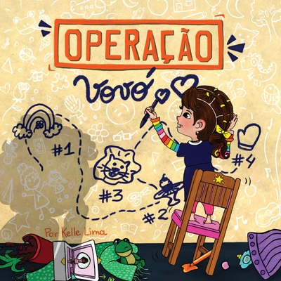 Opera??o Vov?: Um Plano Cheio de Amor - Lima, Kelle