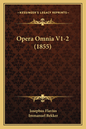 Opera Omnia V1-2 (1855)