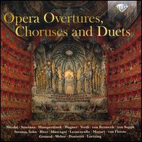 Opera Overtures, Choruses and Duets - Peter Schreier (tenor); Theo Adam (bass); Deutschen Opernchor Berlin (choir, chorus);...