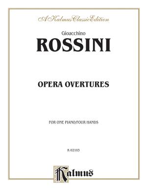 Opera Overtures - Rossini, Gioacchino (Composer)